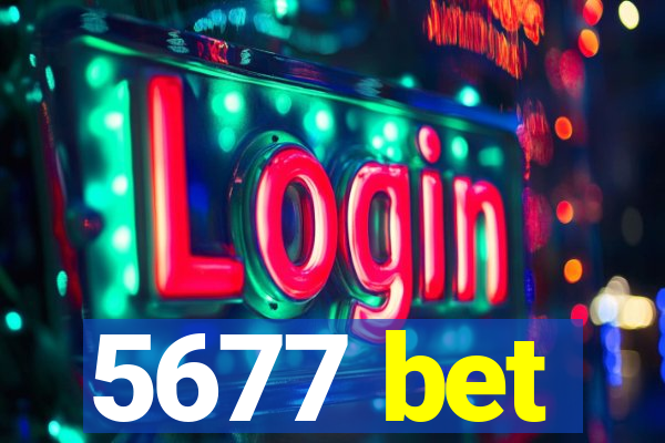 5677 bet